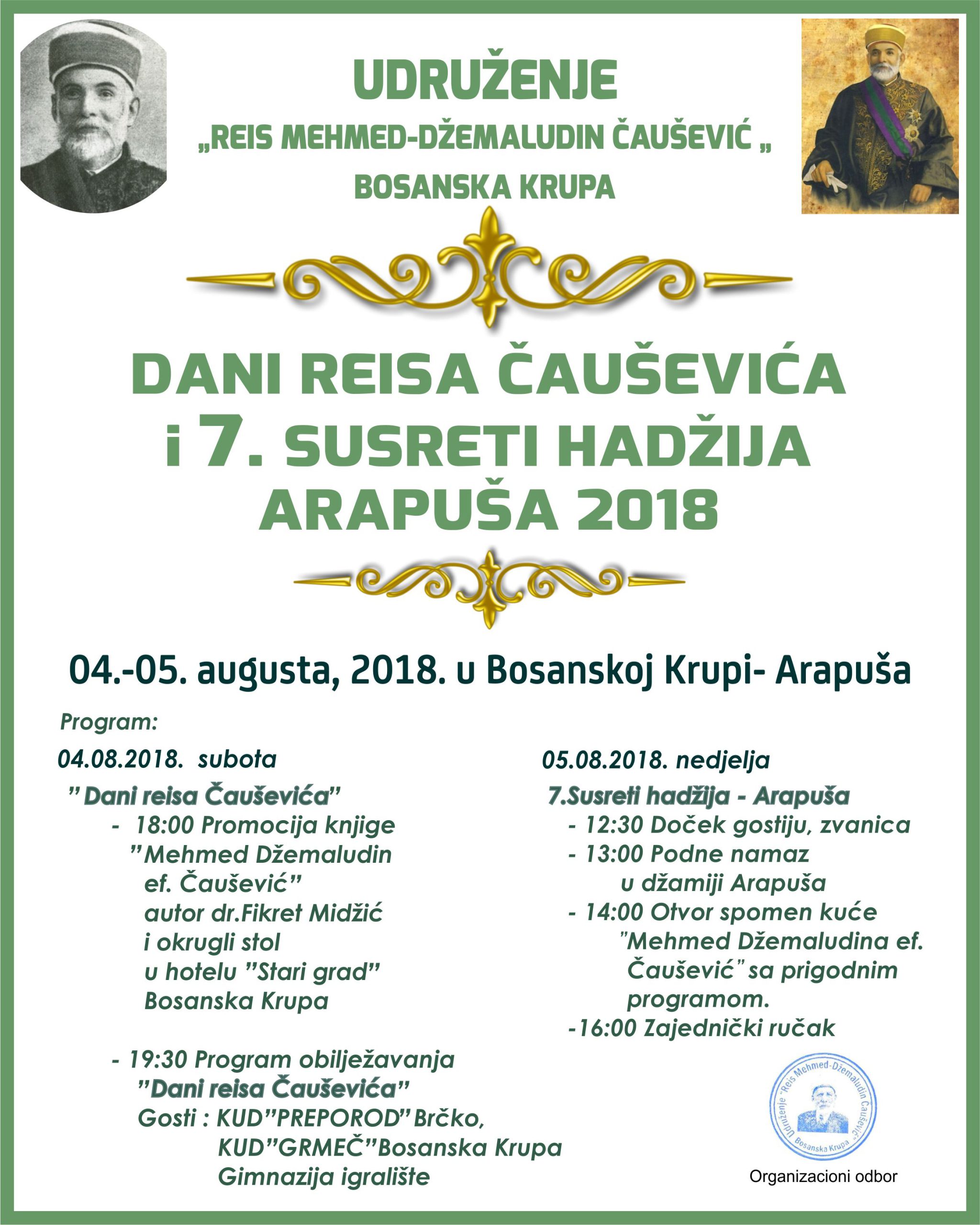 You are currently viewing U Bosanskoj Krupi i Arapuši 4. i 5. augusta  1. Dani reisa Čauševića i 7. Susreti Hadžija